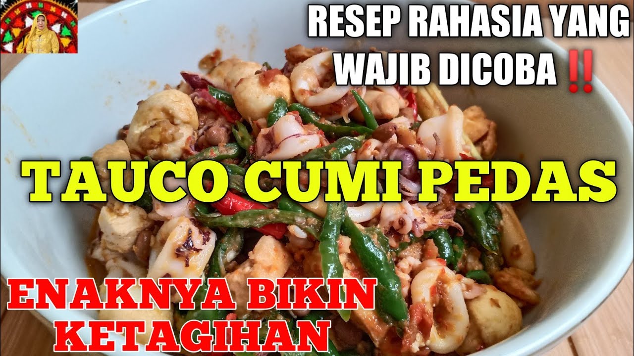 Resep Tauco Cumi Pedas Enaknya Bikin Ketagihan‼️