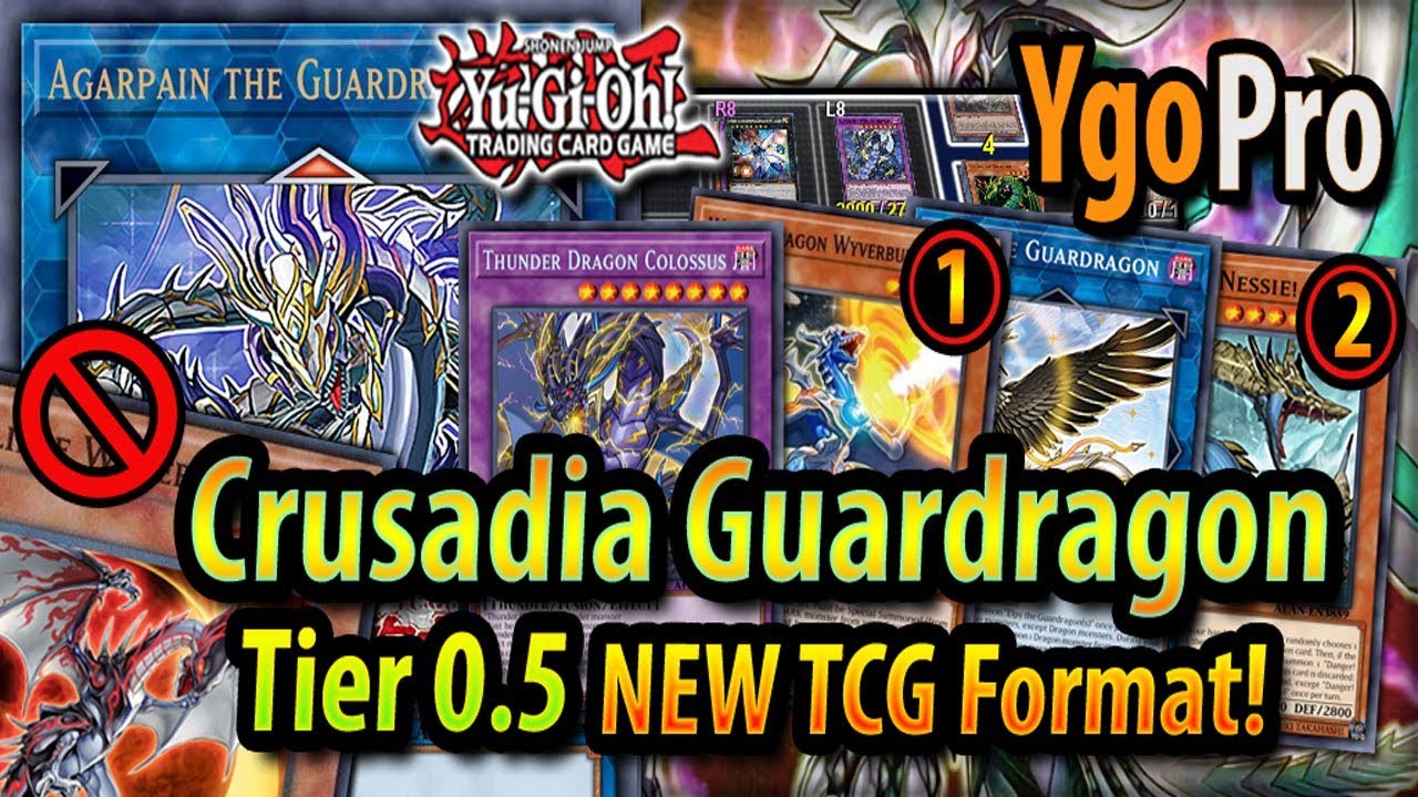 Tier 0.5 Crusadia Guardragon NEW TCG FORMAT (July 2019)
