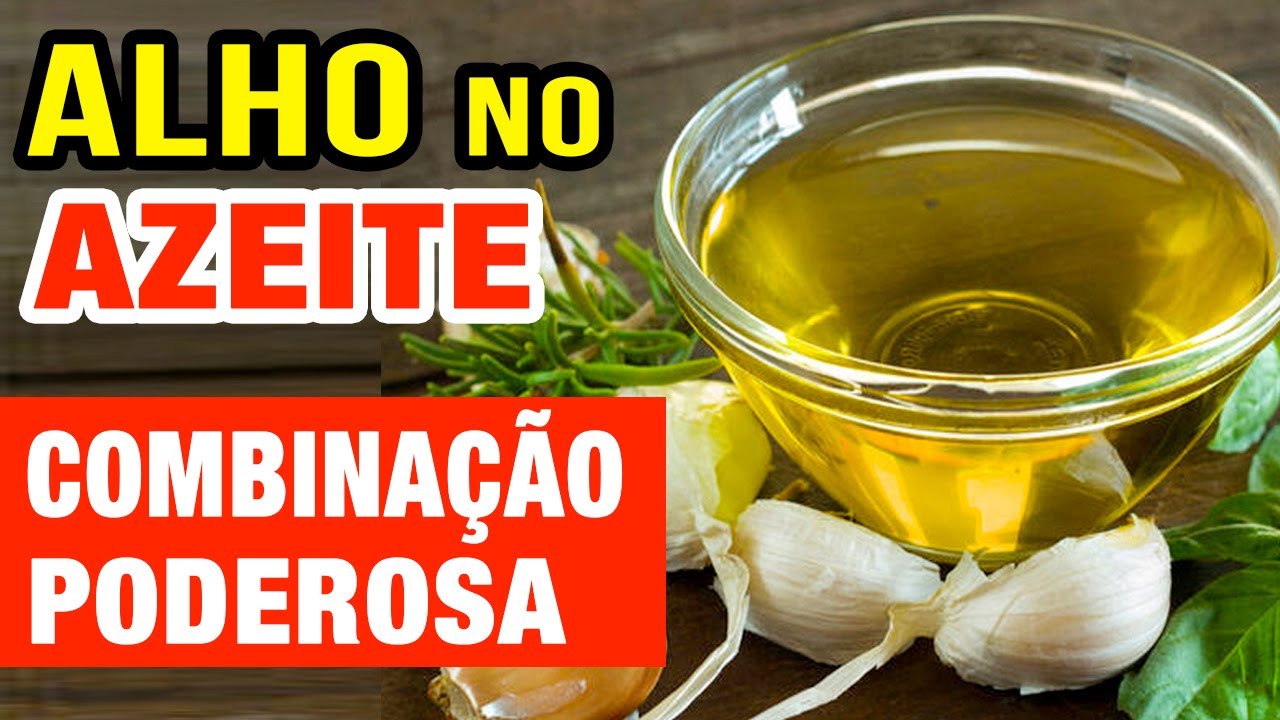 O Poder do ALHO NO AZEITE - Faça ASSIM e VEJA O QUE ACONTECE!