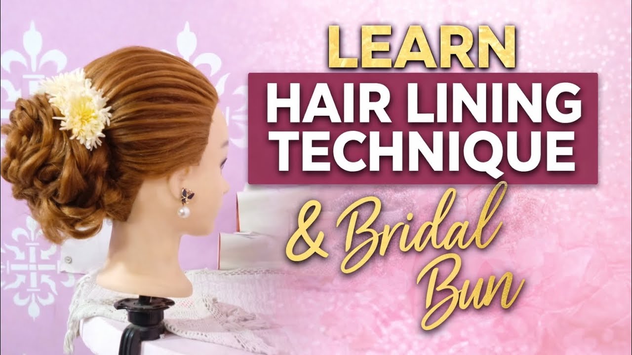 Learn Hair Lining Technique | Perfect Bridal Bun Step by Step | Bridal Hairstyle Tutorial