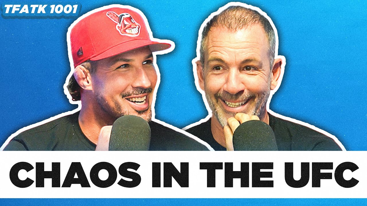 Chaos in the UFC and Barstool Sports | TFATK Ep. 1001