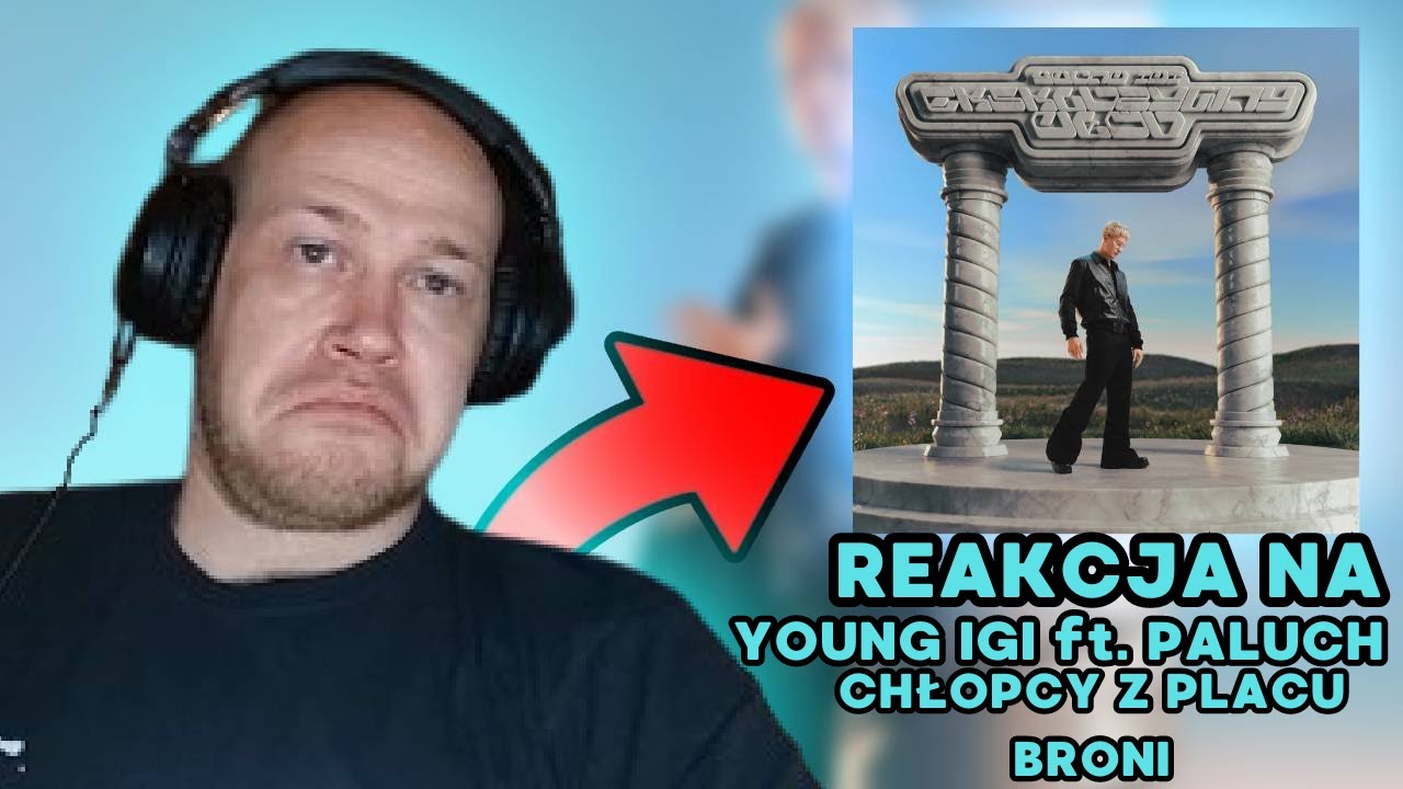 SKOPZZOR REAGUJE NA YOUNG IGI ft. PALUCH - CHŁOPCY Z PLACU BRONI