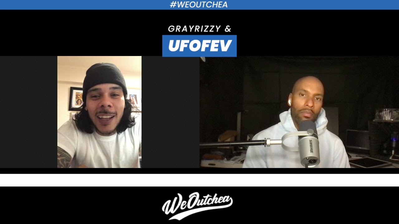 UFO FEV TALKS PRAYER, WEED & MUSIC PLUS MORE WITH GRAY RIZZY FOR A NEW GRIND SETTERS ON SHADE 45!