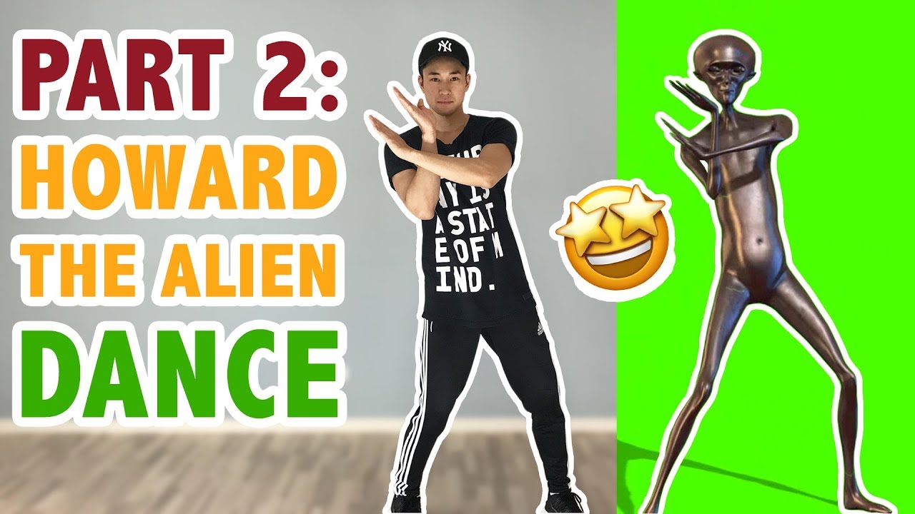 How To Do Howard The Alien Dance Part 2 (Tutorial #34.2) | Popular Memes | Learn How To Dance