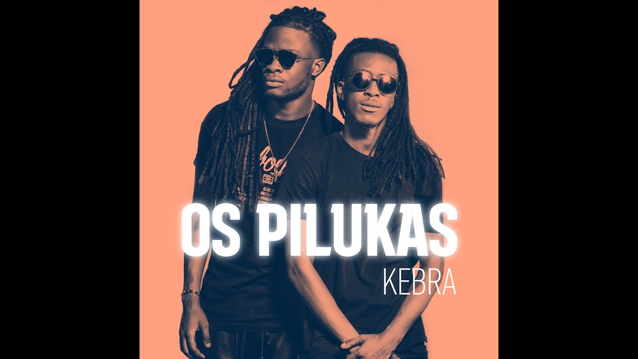Os Pilukas | Kebra (Video Oficial)