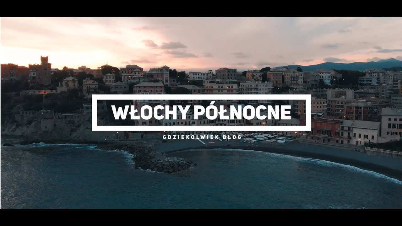 Włochy Północne. Nasza podróż przez Turyn, Genuę, Sestri Levante i Riomaggiore. /4K!