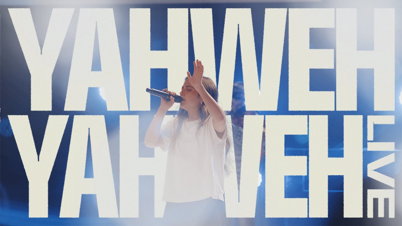 Yahweh Yahweh (LIVE) - Aubree Archibeck