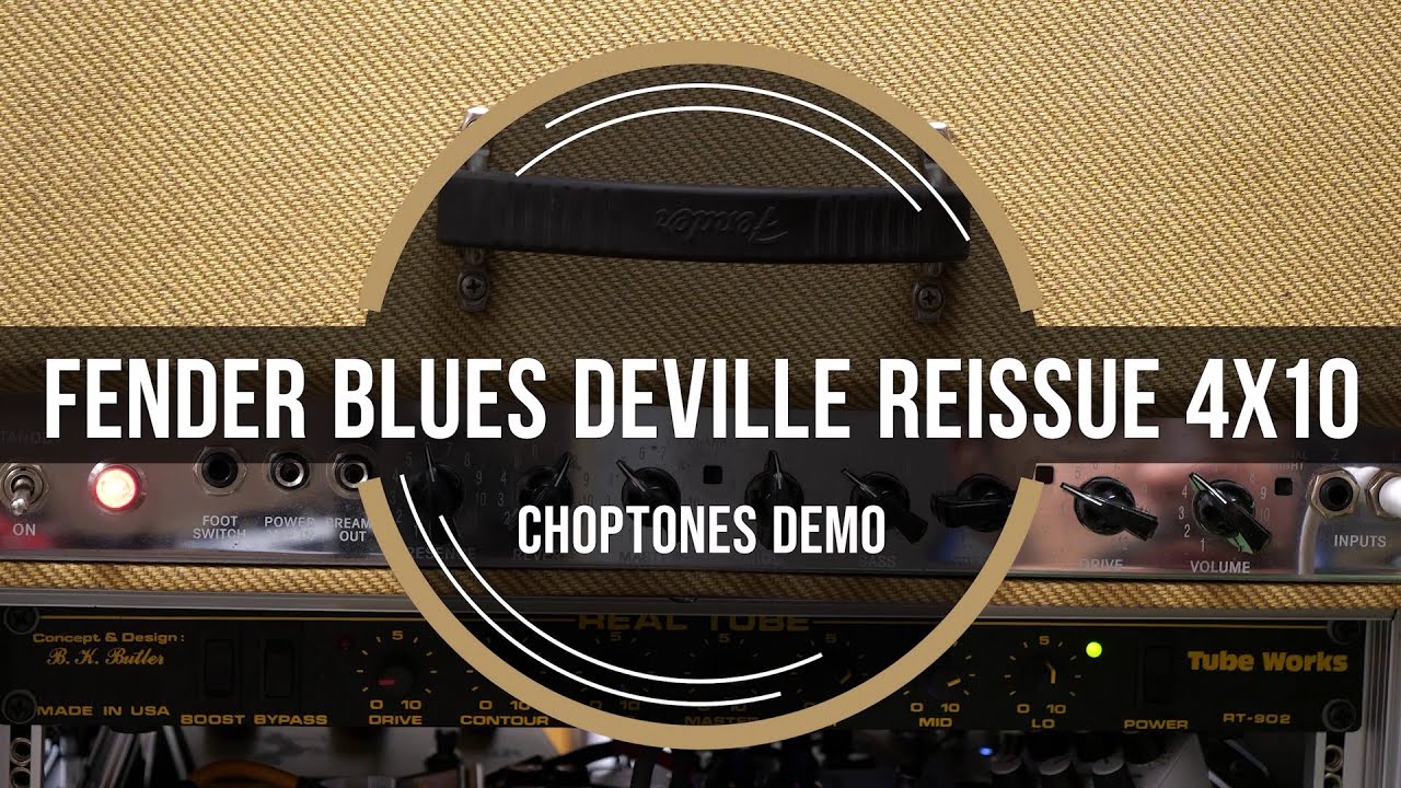 Fender Blues Deville Reissue 4x10 | Playthrough Demo