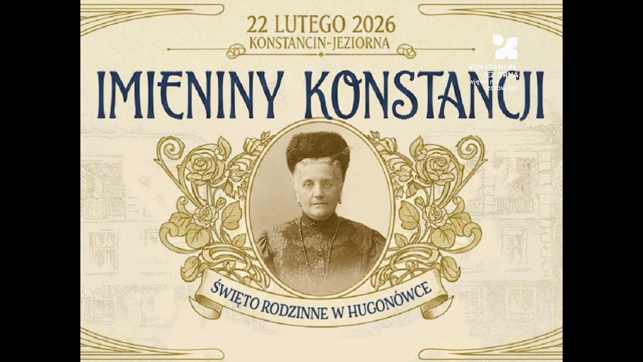 Imieniny Konstancji w Konstancinie-Jeziornie 🫖 | 2026