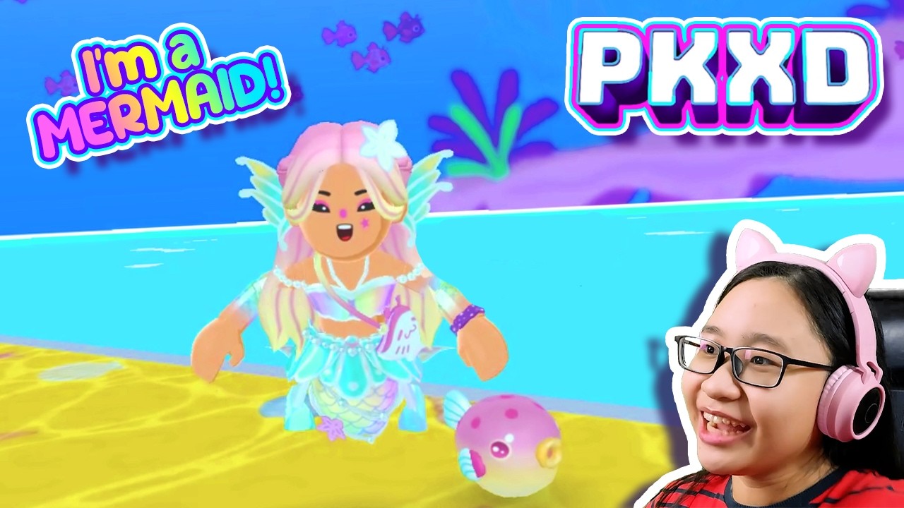 PK XD - I'm a Mermaid! 🧜&zwj;♀️ Part 75 - Let's Play PK XD!!!