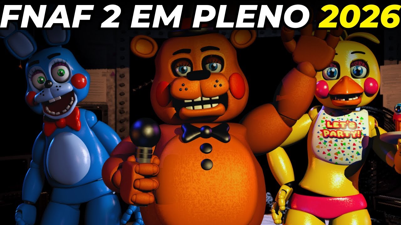 O MELHOR FNAF? Jogando fnaf 2 em pleno 2026