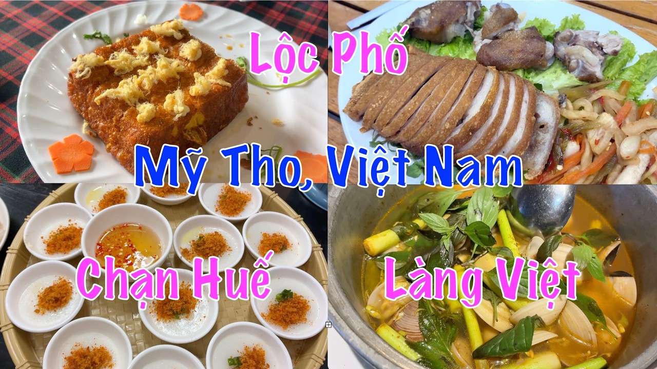 🍜 LỘC PHỐ, LÀNG VIỆT, CHẠN HUẾ Restaurants | Mỹ Tho, Vietnam