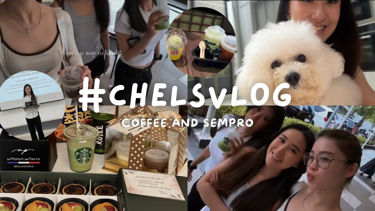 CHELSVLOG | Coffee, Lunch…. then remembered i have  SEMPROOO!?