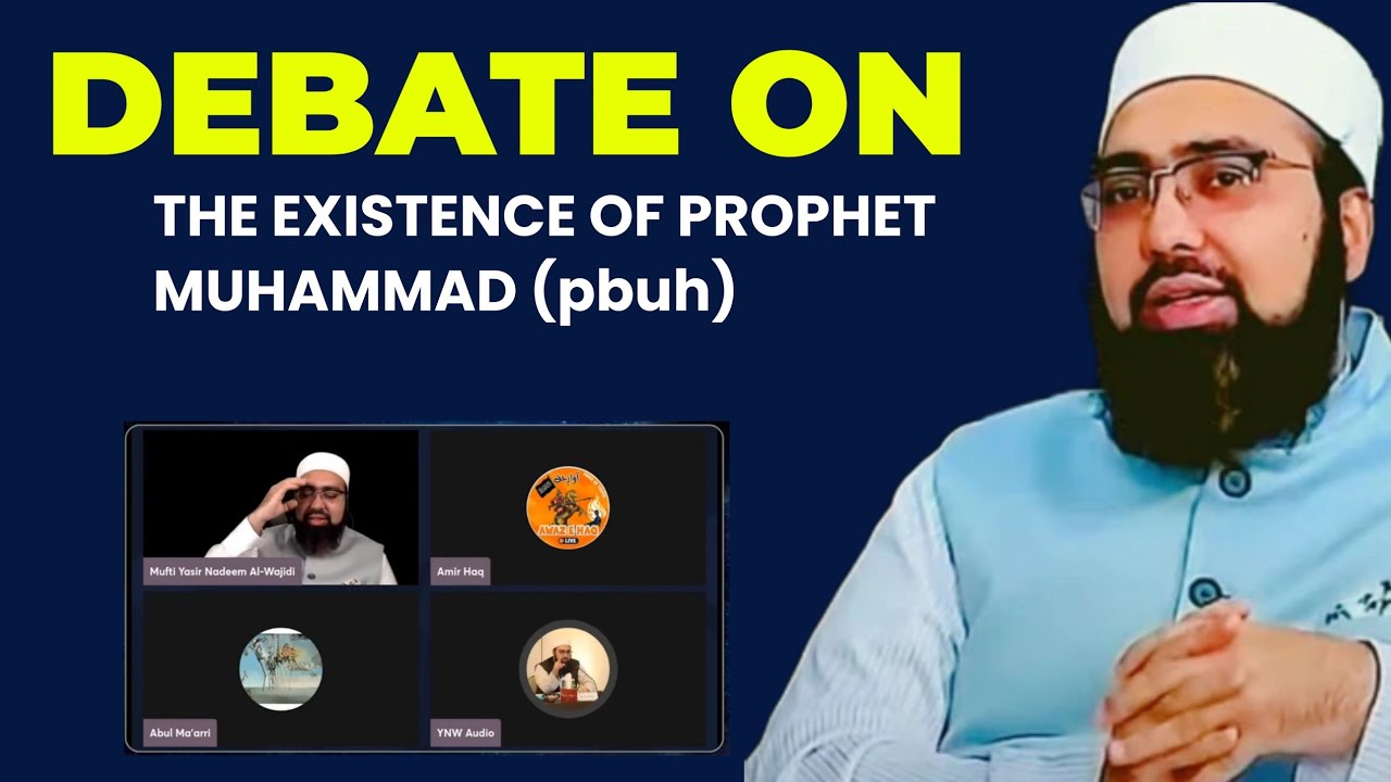 Heated Debate 🔥 | The Existence of Muhammad (s a w) Dr Yasir Nadeem Al Wajidi | Amir Haq 💥