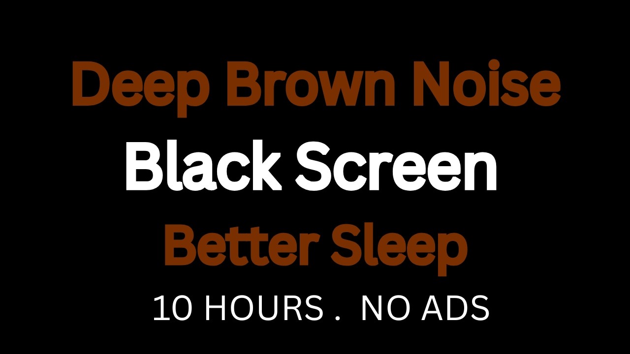 Deep Brown Noise for Insomnia Relief | 10 Hours Black Screen for Better Sleep