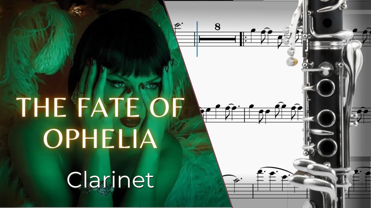 The Fate of Ophelia – Clarinet Sheet Music 🎶 (PDF Link)