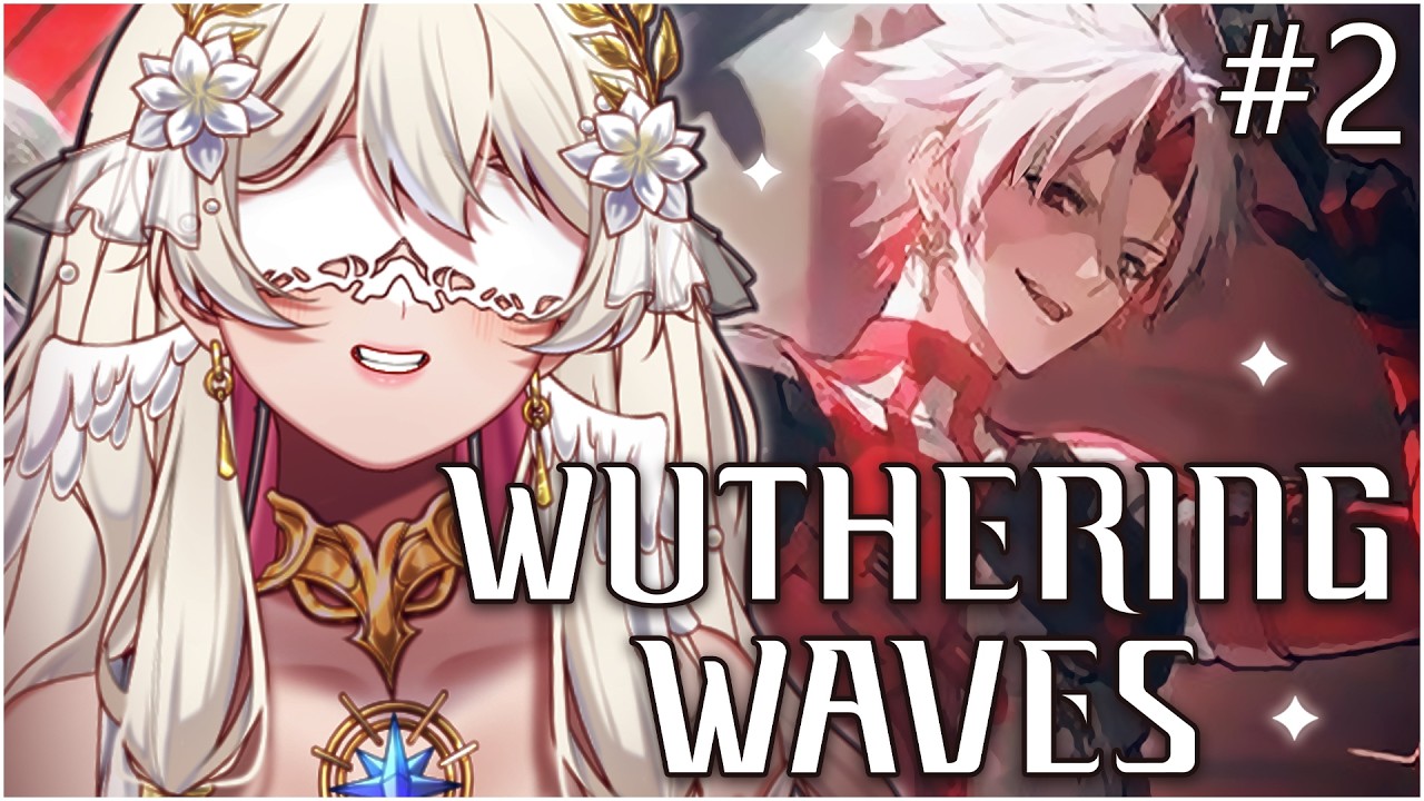 WUTHERING WAVES – I think I might be a masochist (The tutorial is over right??) | Marie☆FD