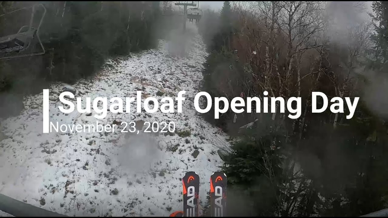 Skiing Sugarloaf #1 - Opening Day 2020