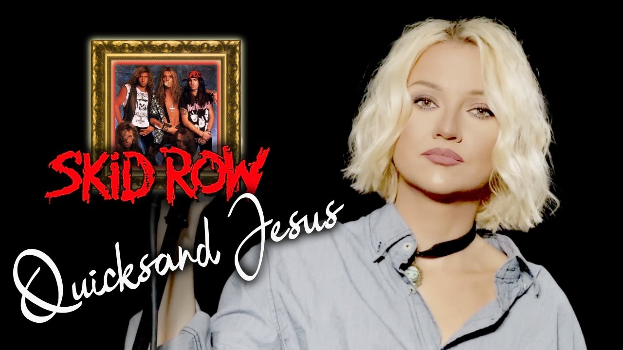 Quicksand Jesus - Skid Row (Alyona)