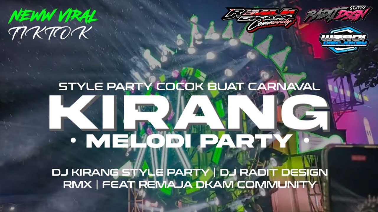 DJ KIRANG STYLE PARTY |   MELODI OJING PLAT K | FULL BASS TERBARU | DJ RADIT DESIGN RMX