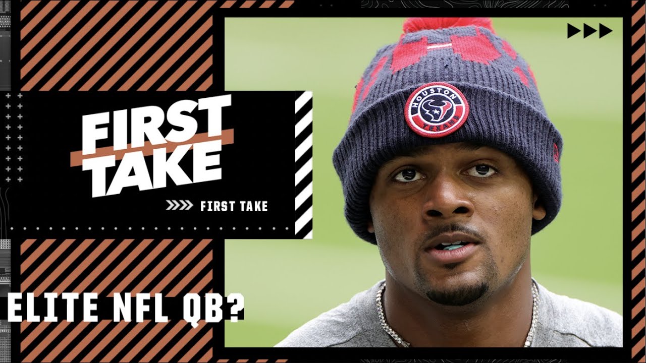 Is Deshaun Watson among the elite NFL QBs? | First Take