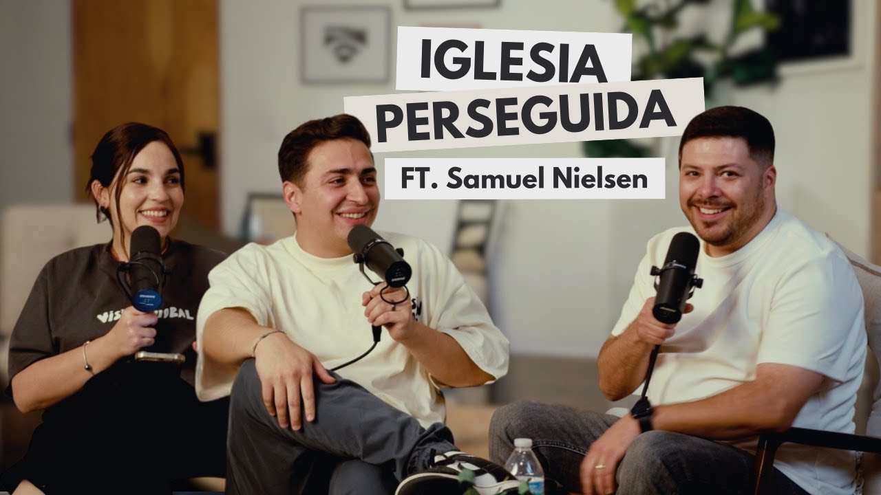 Lo que deberíamos saber de la Iglesia Perseguida | Ft. @SamuelNielsen