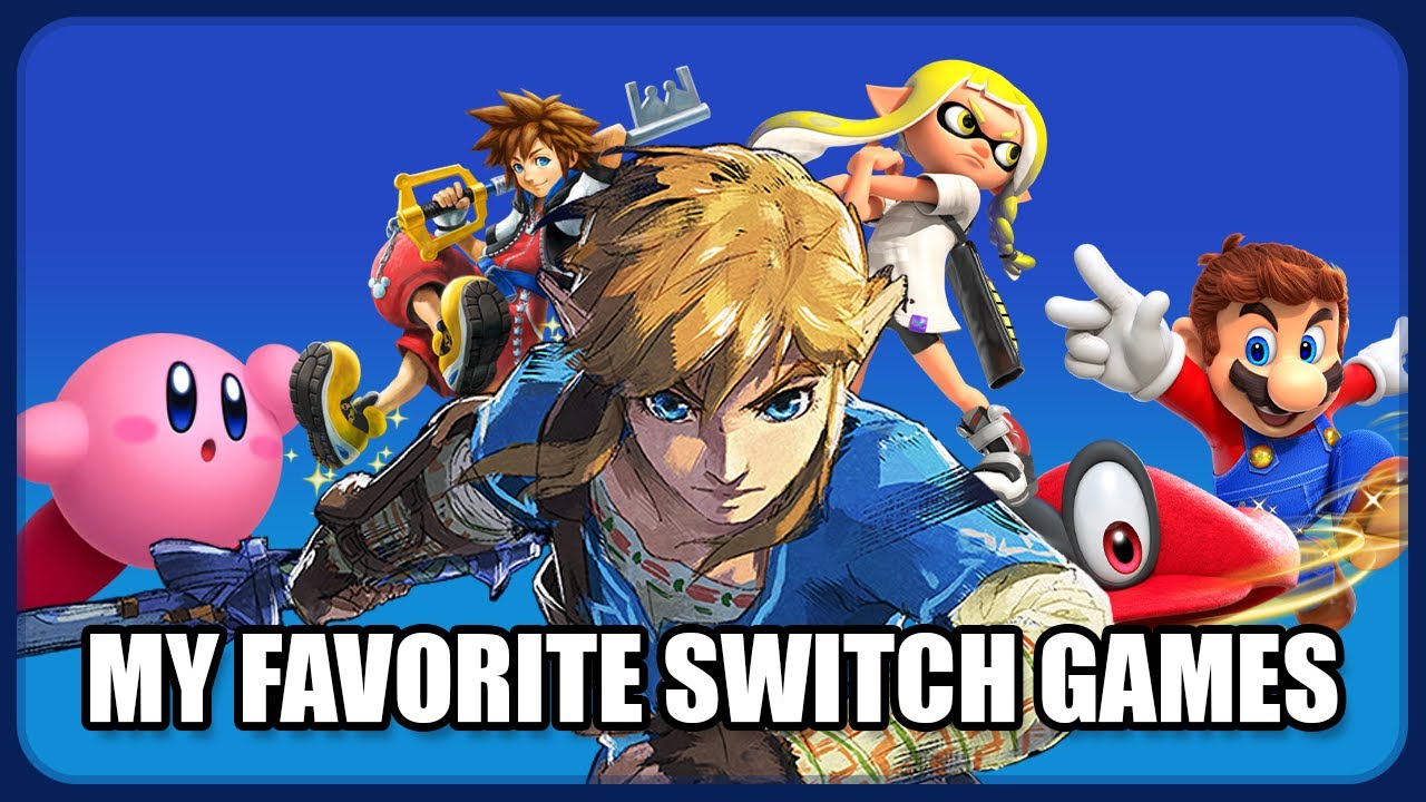 My Favorite Nintendo Switch Games