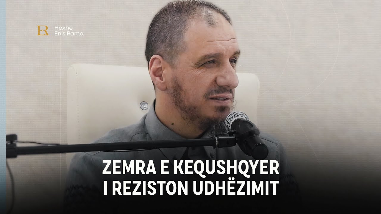 Zemra e kequshqyer i reziston udhëzimit - Enis Rama