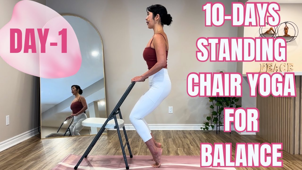 Day1 Standing Chair Yoga For Balance Body Awareness
