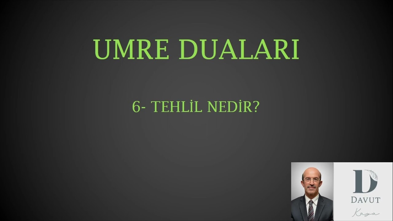 6- Tehlil nedir ?