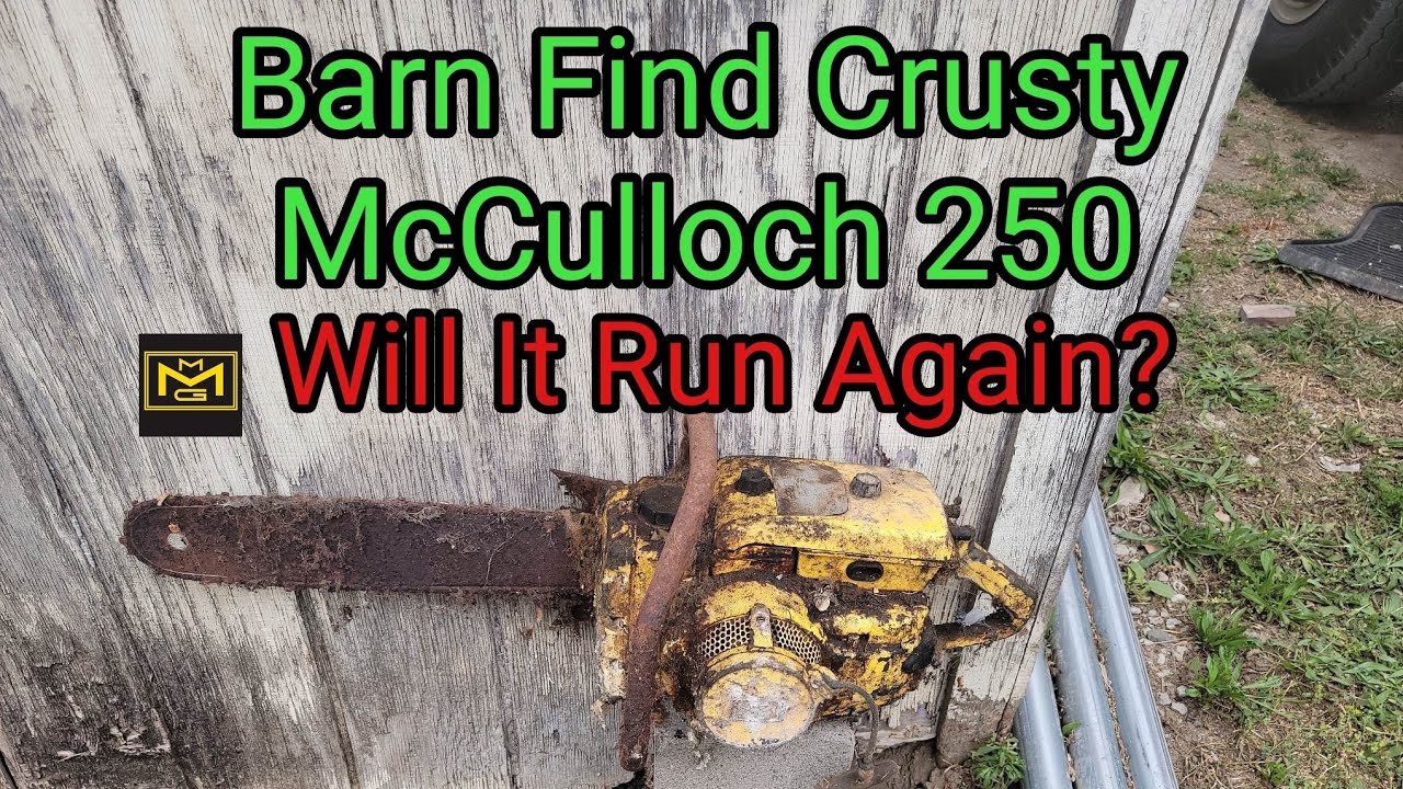 Crusty Barn Find McCulloch 250 Revival