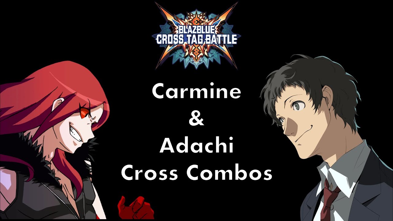 BBTAG Carmine/Adachi Cross Combos