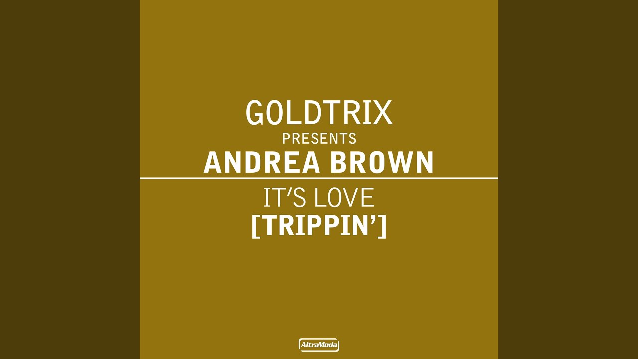 It's Love (Trippin')