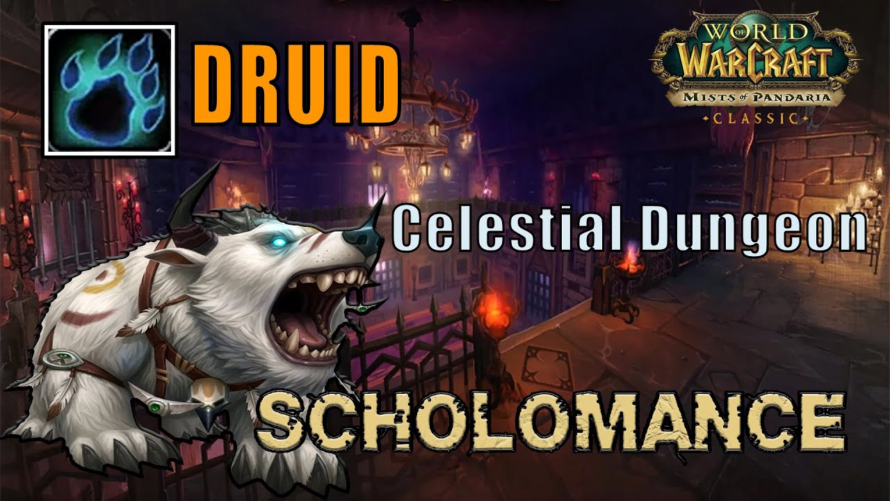 WOW CLASSIC MOP | CELESTIAL DUNGEON | SCHOLOMANCE | DRUID GUARDIAN POV