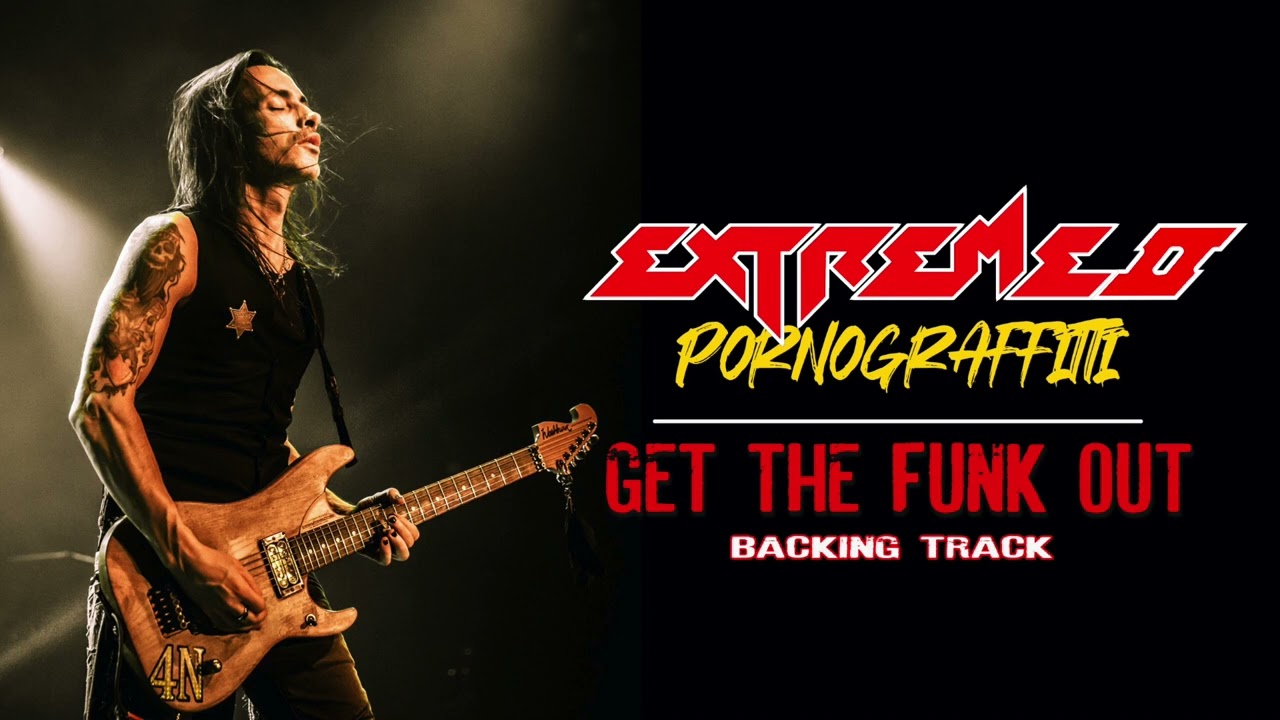Extreme - Get The Funk Out - Guitar Backing Track with Vocals