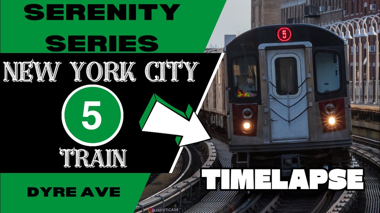 NYC Subway Serenity Series 5 train via 7th Ave (to Dyre Ave) Timelapse￼