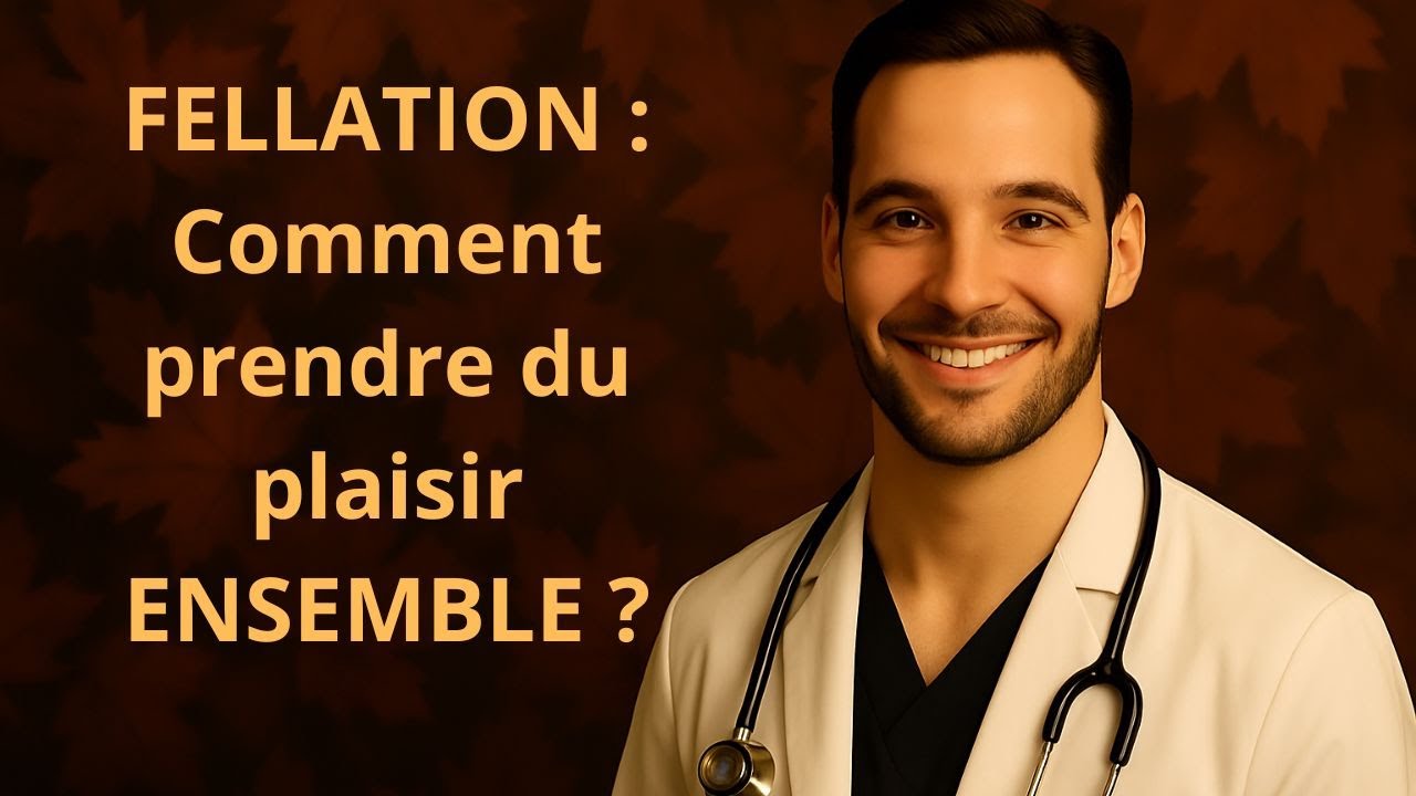 Fellation : Comment Prendre du Plaisir &agrave; Deux ? Guide Intime et Plaisir Partag&eacute;