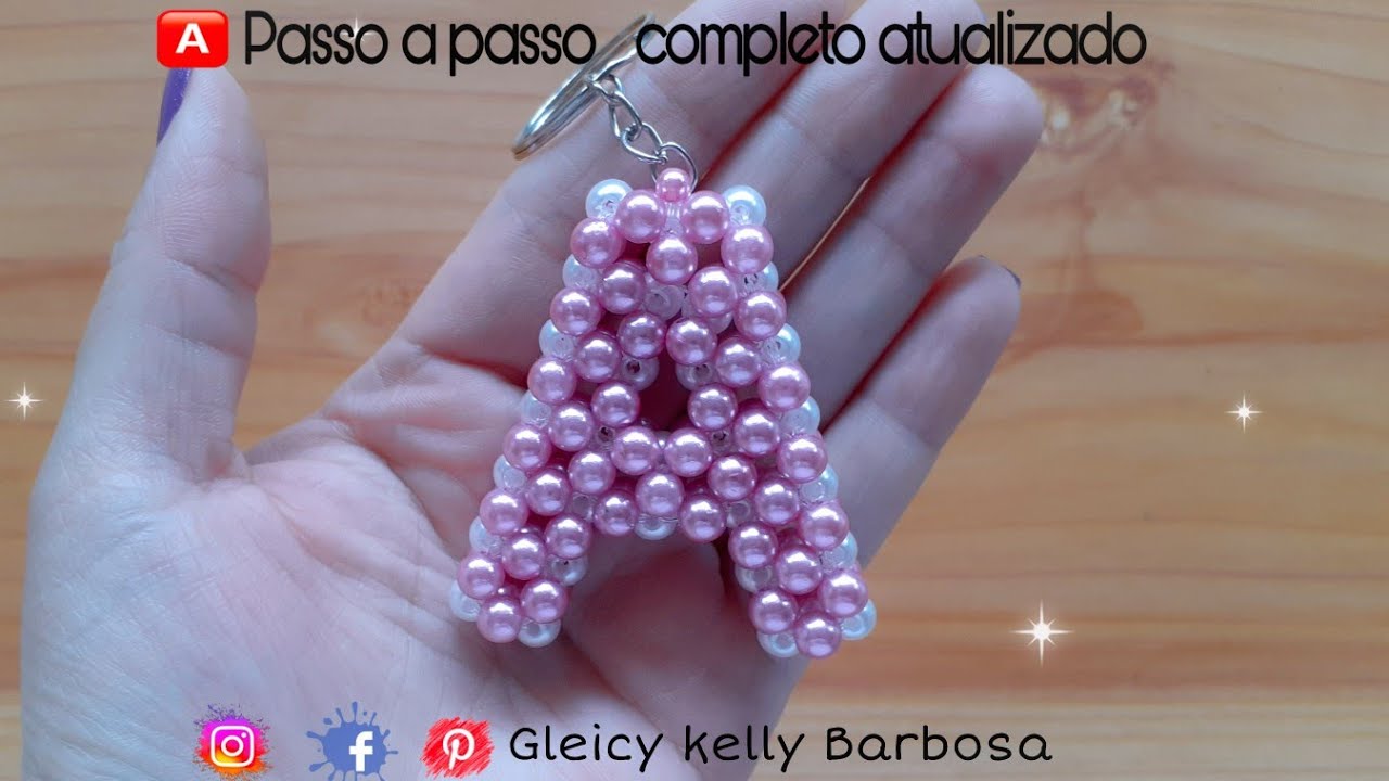 Letra A de pérolas completo- Video atualizado-Gleicy Kelly Barbosa