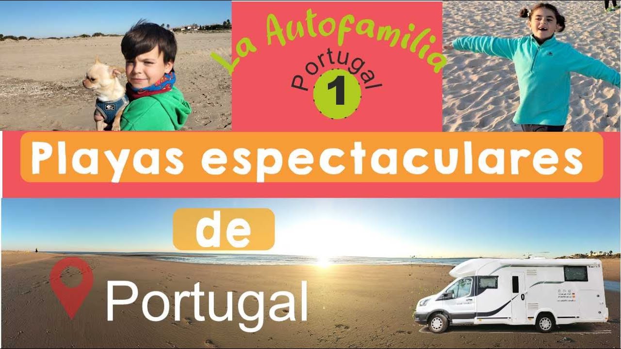 Viajar en AUTOCARAVANA por PORTUGAL. Mejores sitios dónde pernoctar y playas espectaculares 🌞
