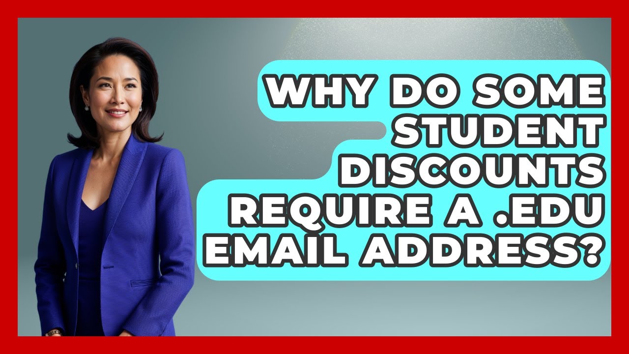 Why Do Some Student Discounts Require a .edu Email Address? | Budgeting as a Student News