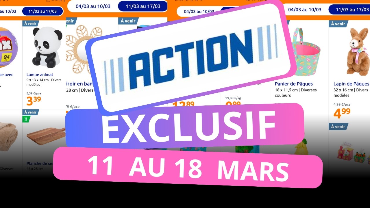 ACTION - 11 mars AU 18 mars (Exclusif parution dans 2 semaines)