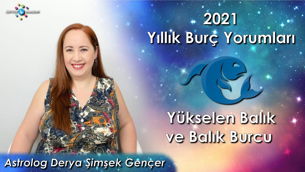 2021 Yükselen Balık ve Balık Burcu için Yıllık Burç Yorumları