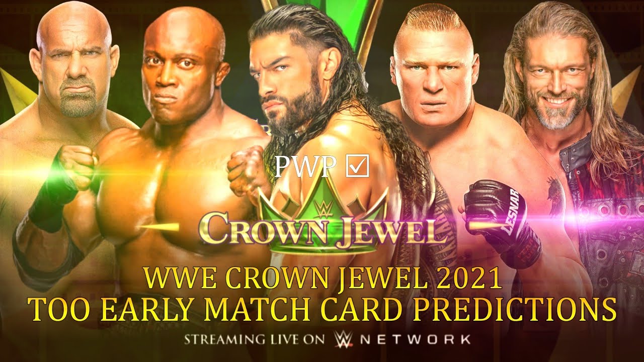 WWE Crown Jewel 2021 Too Early Match Card Predictions