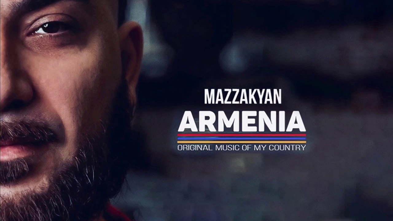 Mazzakyan - Армения 🇦🇲 ПРЕМЬЕРА 🇦🇲