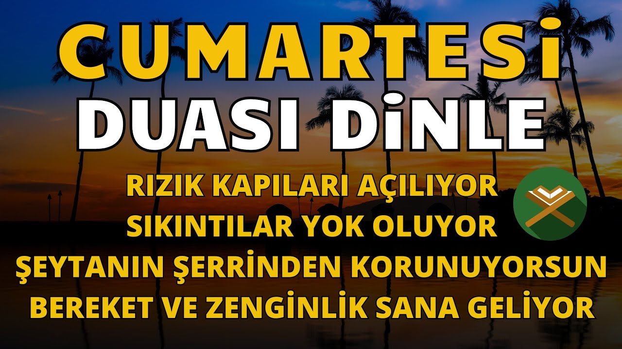 CUMARTESİ GÜNÜ DUASI - Dinleyen Kişiye Şifa, Bereket ve Huzur Yağar! - NİYET ET VE DİNLE #cumartesi
