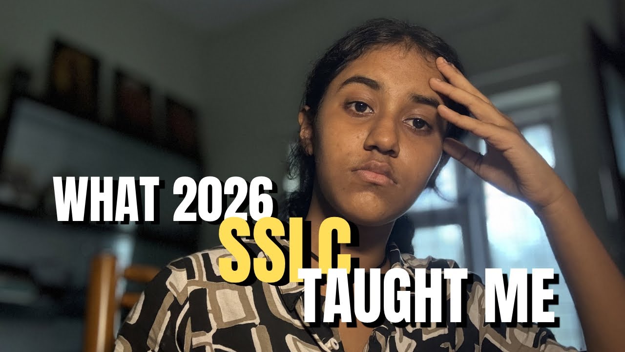 A Message to 2026&ndash;27 SSLC Students ||SSLC Isn&rsquo;t Easy Anymore🥲