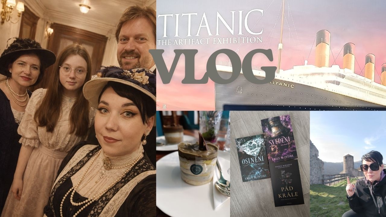 VLOG 113/26 | V&yacute;stava Titanic, S&oacute;lo rand&iacute;čko, Skvěl&aacute; kav&aacute;rna a knihy,...
