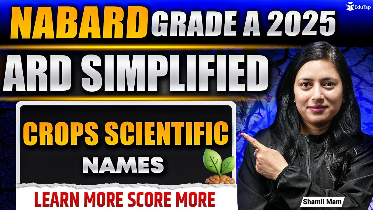 Crops Scientific Names |  ARD For NABARD Grade A 2025 | Agriculture & Rural Development Preparation