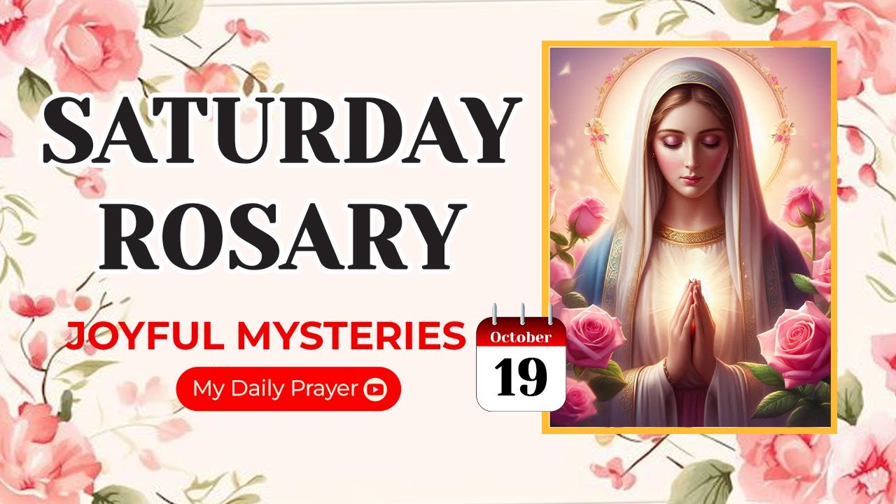 TODAY HOLY ROSARY: JOYFUL MYSTERIES, ROSARY SATURDAY🌹OCTOBER 19, 2024 🙏🏻 PRAYER FOR COURAGE
