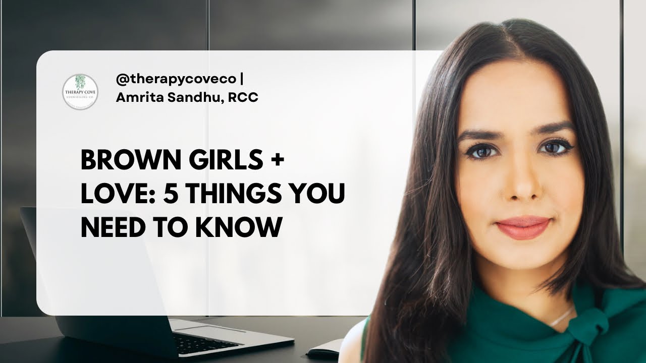 BROWN GIRLS + LOVE: 5 THINGS YOU NEED TO KNOW
